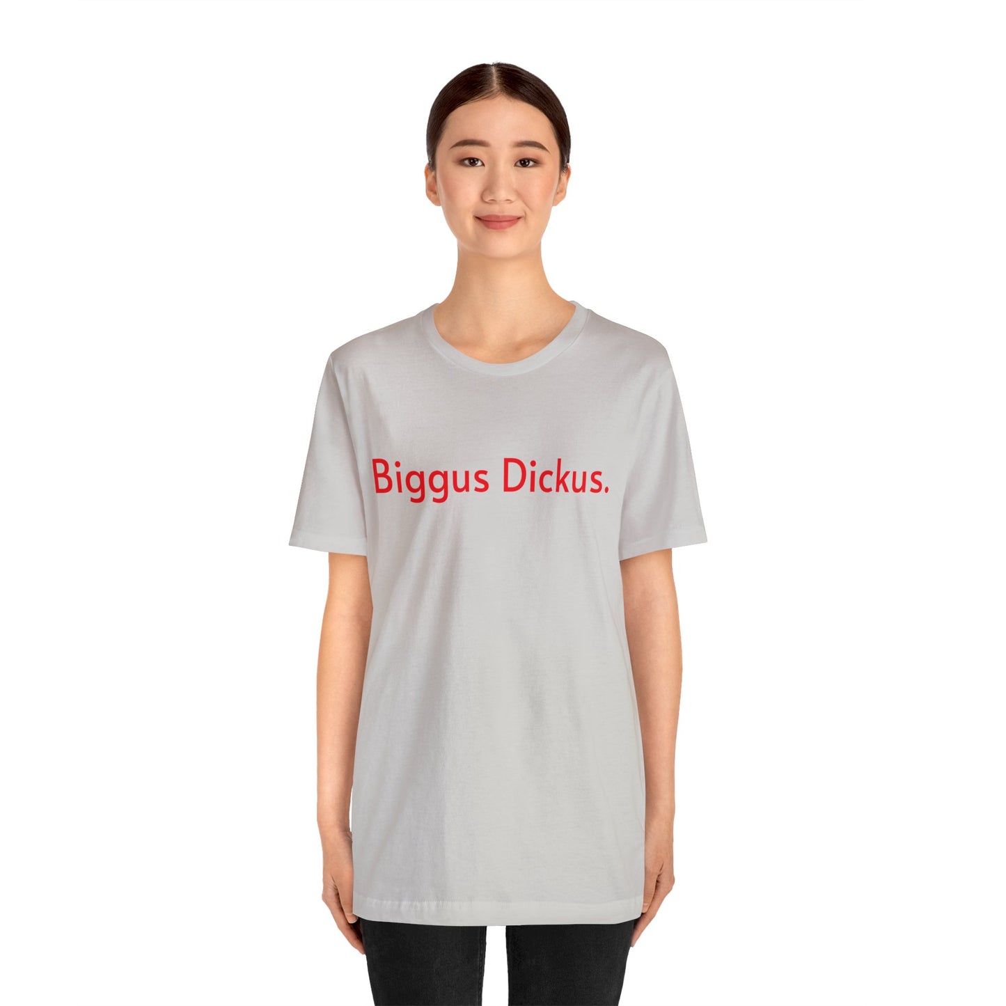 Biggus Dickus.