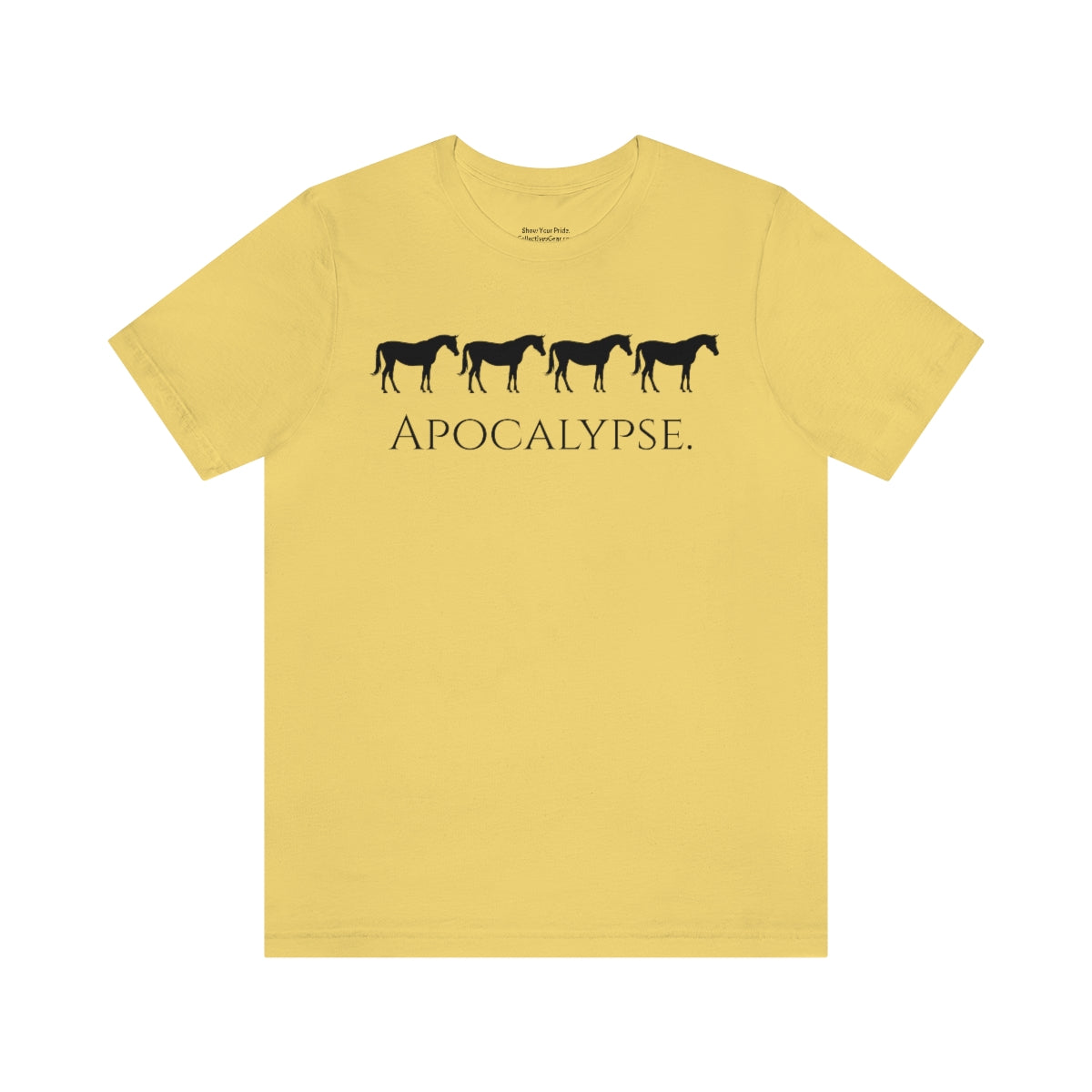 Five Horses (Horsemen) of the Apocalypse Funny T-shirt