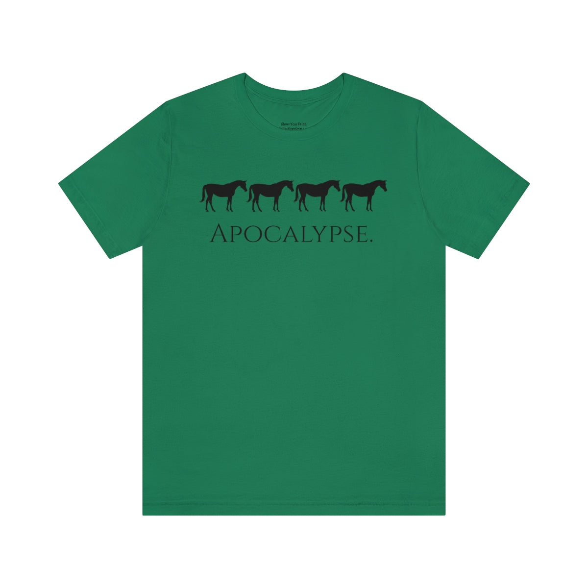 Five Horses (Horsemen) of the Apocalypse Funny T-shirt